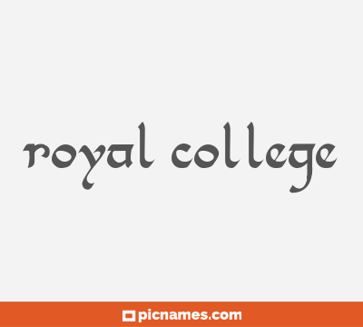 Royal College